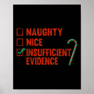 Naughty Nice Unausreichender Beweis Funny Christma Poster
