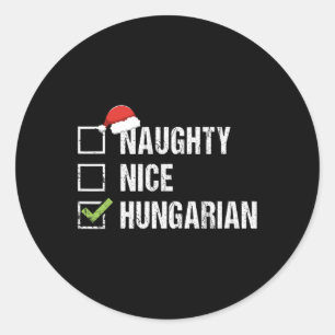 Naughty Nice Ungarisch Ungarn Weihnachtsgif Runder Aufkleber