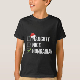 Naughty Nice Ungarisch Ungarn Weihnachtsgif T-Shirt