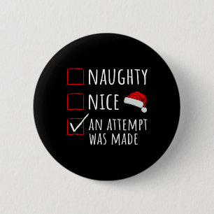 Naughty Nice Versuch wurde Weihnachtsliste Kinder Button