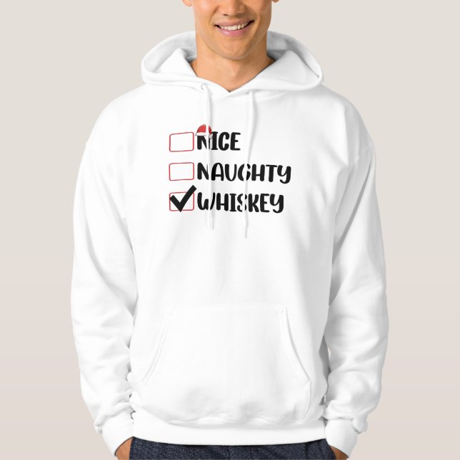 Naughty Nice Whiskey Weihnachtsliste Hoodie (Vorderseite)