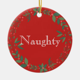 Naughty oder Nice Christmas Keramik Ornament