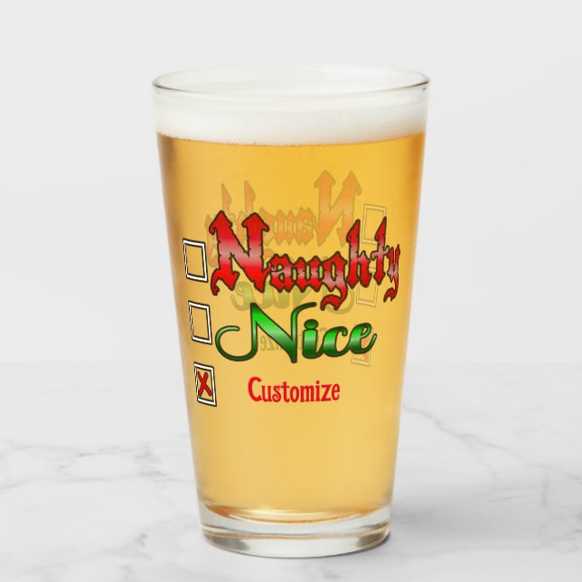 Naughty oder Nice Custom Text Edition Glas (Vorne (Gefüllt))