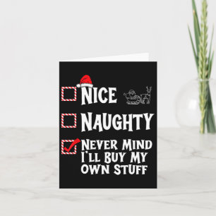 Naughty oder Nice - Egal, ich kauf mir mein Zeug s Karte
