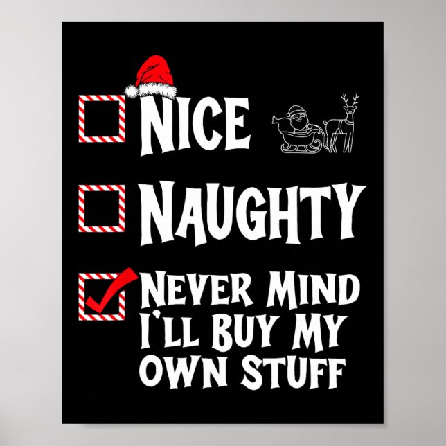 Naughty oder Nice - es ist mir egal, dass ich mein Poster (Vorne)