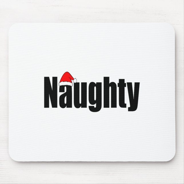 Naughty oder Nice Funny Matching Weihnachtsfamilie Mousepad (Vorne)