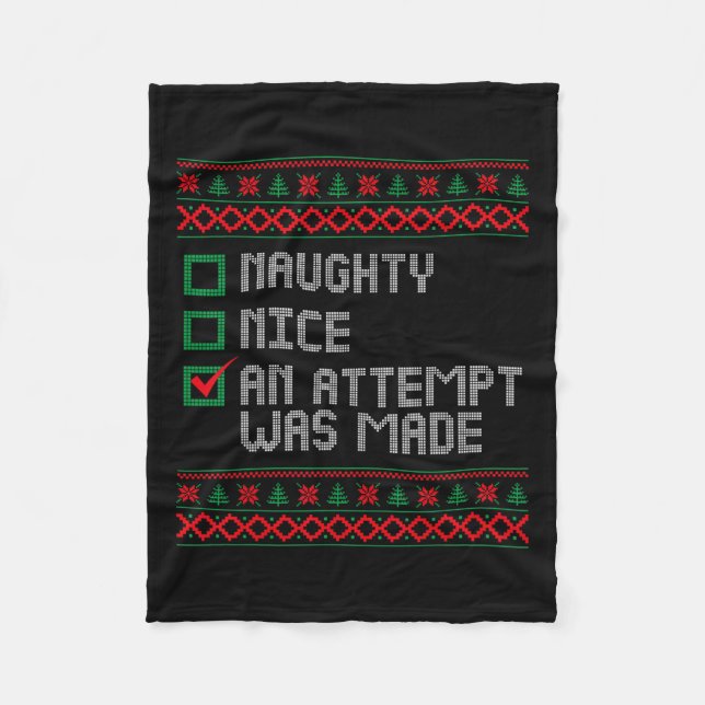 Naughty oder Nice Funny wurde ein Versuch gemacht  Fleecedecke (Vorderseite)