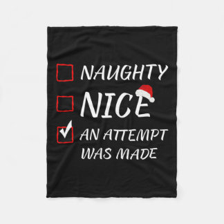 Naughty oder Nice Funny wurde ein Versuch gemacht  Fleecedecke