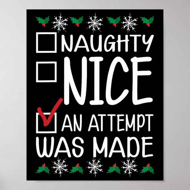 Naughty oder Nice Funny wurde ein Versuch gemacht  Poster (Vorne)
