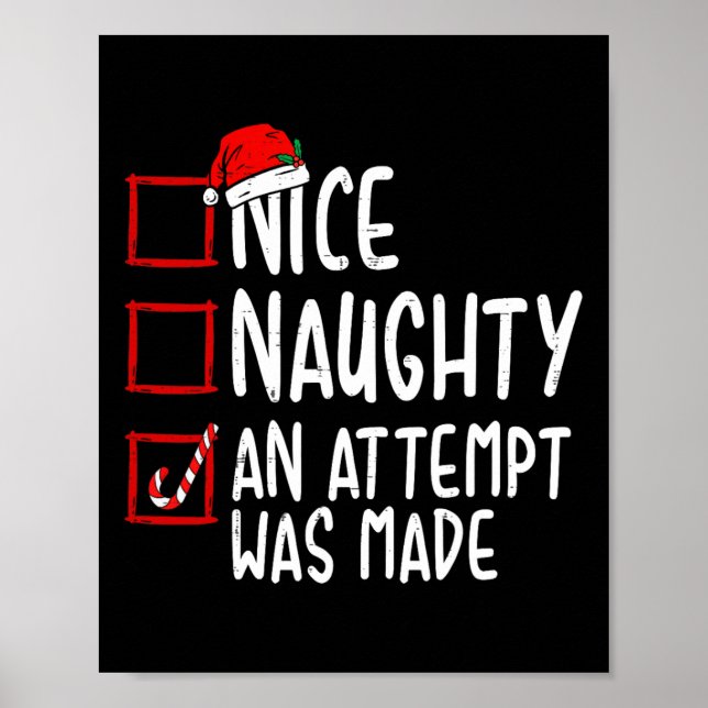Naughty oder Nice Funny wurde ein Versuch gemacht  Poster (Vorne)