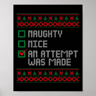 Naughty oder Nice Funny wurde ein Versuch gemacht  Poster