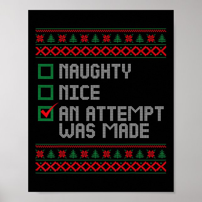 Naughty oder Nice Funny wurde ein Versuch gemacht  Poster (Vorne)