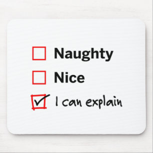 Naughty oder Nice - ich kann es erklären Mousepad