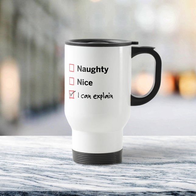 Naughty oder Nice - ich kann es erklären Reisebecher (Von Creator hochgeladen)