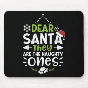 Naughty oder Nice Lieber Weihnachten Sie sind die  Mousepad
