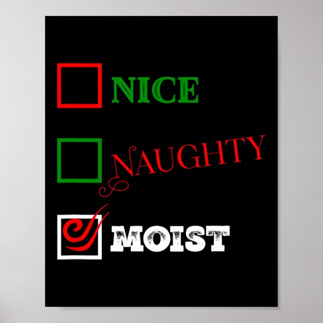 Naughty oder Nice oder feucht hässlich Weihnachtsj Poster (Vorne)