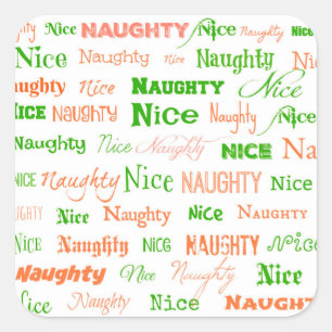 Naughty oder Nice Quadratischer Aufkleber