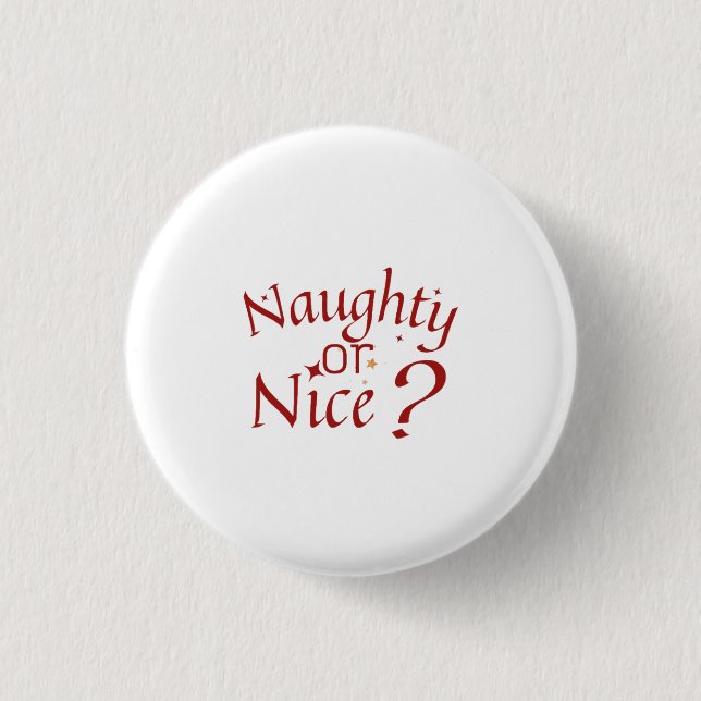 Naughty oder Nice? - Spielerische Holiday Typograf Button (Vorderseite)