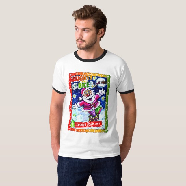 Naughty or nice, choose your list T-Shirt (Vorne ganz)