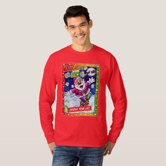 Naughty or nice, choose your list T-Shirt (Vorne ganz)