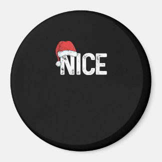 Naughty Or Nice Matching Christmas Funny Design Magnet