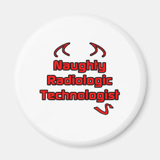 Naughty Radiologiologist Magnet