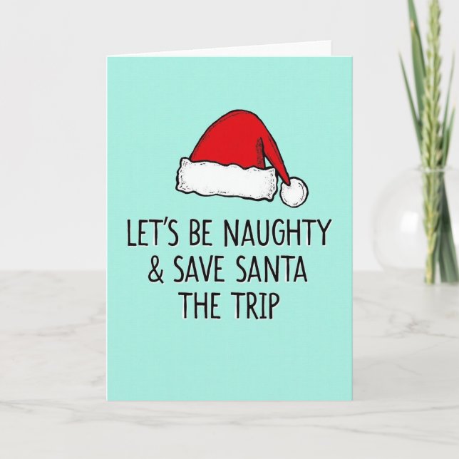 Naughty Santa Christmas Trip Card Karte (Vorderseite)