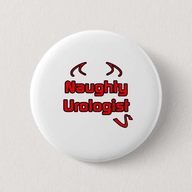Naughty Urologist Button (Vorderseite)