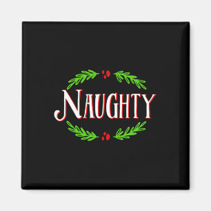 Naughty - Weihnachtspaare Matching Festivals Holid Magnet