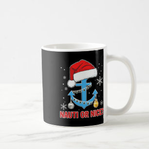 Nauti Naugty oder Nice Santa Xmas Schifffahrt Sai Kaffeetasse