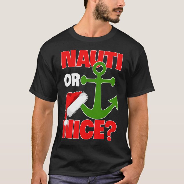 Nauti Naugty oder Nice Santa Xmas Schifffahrt Sai T-Shirt (Vorderseite)