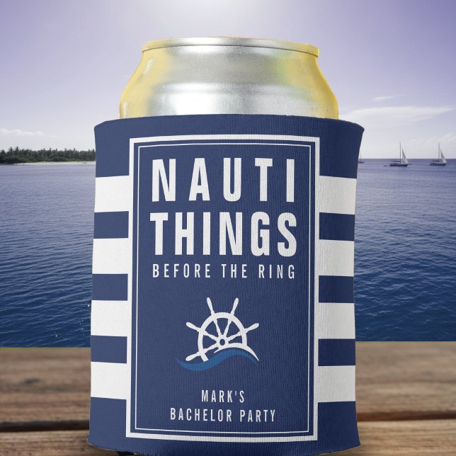 Nauti Things Junggesellenabschied Schiffsruder Bla Dosenkühler (Von Creator hochgeladen)