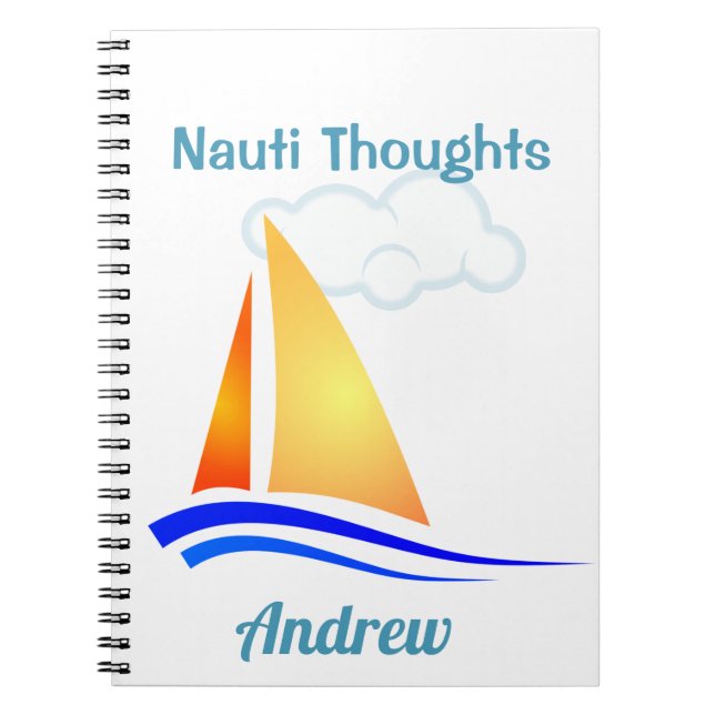 Nauti Thoughts Nautical Sailboat Notizblock (Vorderseite)