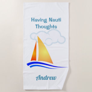 Nauti Thoughts Nautical Sailboat Strandtuch