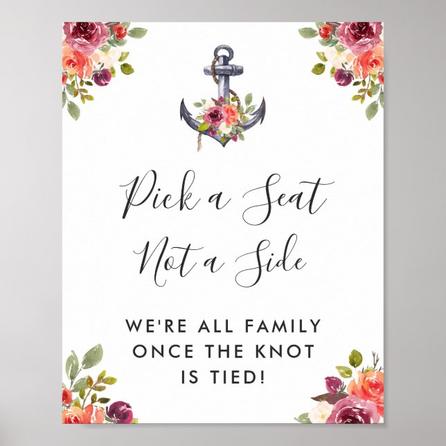 Nautic Anchor Floral Wedding Pick a Seat Sign Poster (Vorne)