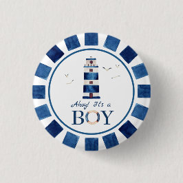 Nautical Ahoy! Es ist eine Baby-Leuchtturm-Kinderd Button