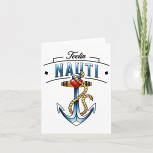 Nautical Anchor Funny Boating Sailing Feelin Nauti Karte