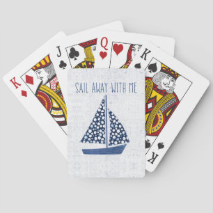 Nautical Quote   Sail Away With Me Spielkarten