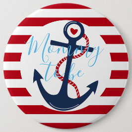 Nautical Red White Anchor Baby Shower Mommy-to-be Button