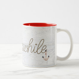 nautische Bleibe-Awhile-SMS auf Holz Zweifarbige Tasse