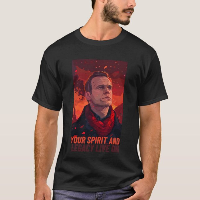 Navalny, dein Vermächtnis und dein Geist leben wei T-Shirt (Vorderseite)