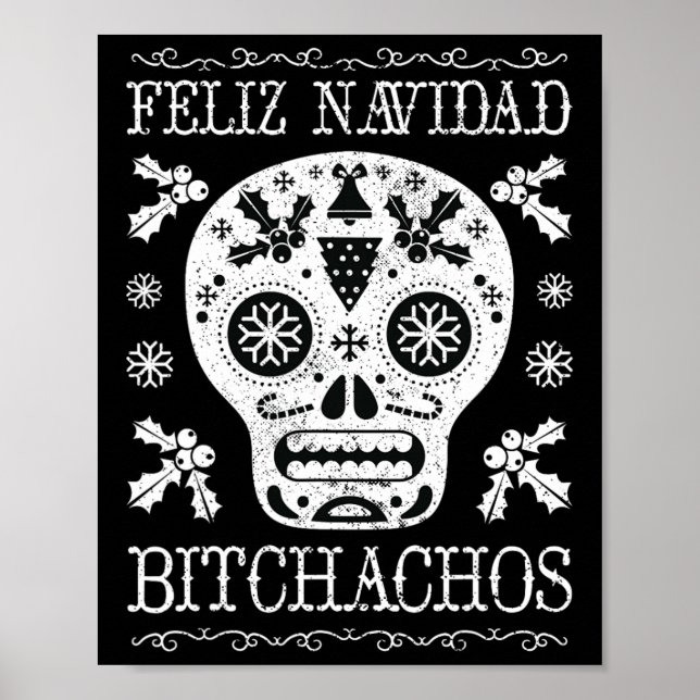 Navidad Bitchachos Funny Christmas Skull Meme Gesc Poster (Vorne)