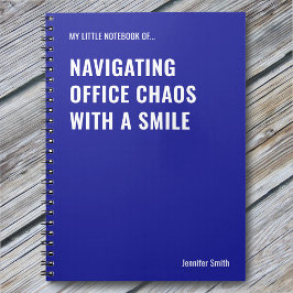 Navigating Office Chaos Funny Quote Notizblock