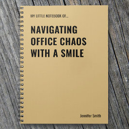 Navigating Office Chaos Funny Quote Notizblock
