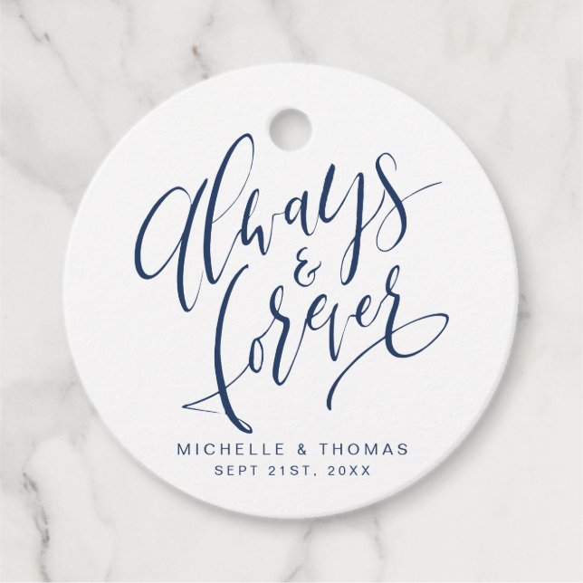 Navy Blau immer und für immer Script Hochzeit Geschenkanhänger (Vorderseite)