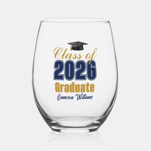 Navy Blue Gold Class of 2026 Graduation Weinglas Ohne Stiel (Vorderseite)