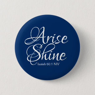 Navy Blue Inspirational Arise und Shine Christlich Button