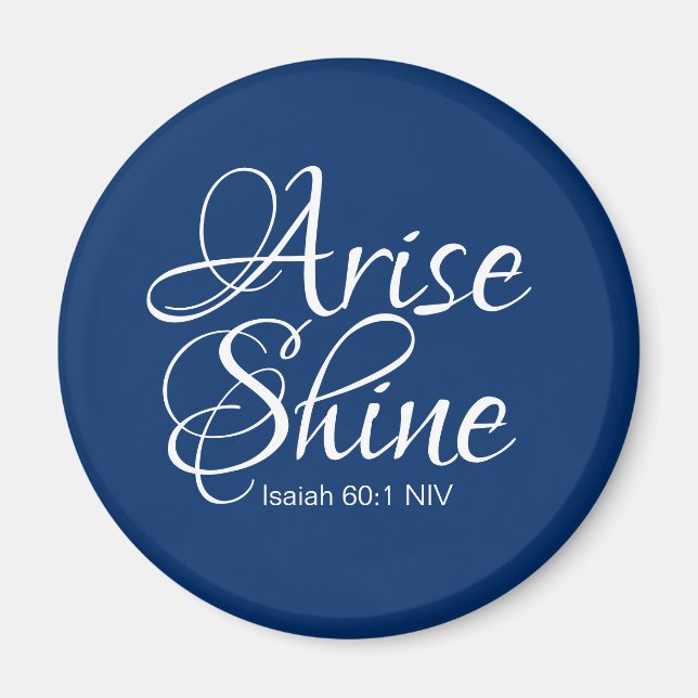 Navy Blue Inspirational Arise und Shine Christlich Magnet (Vorne)