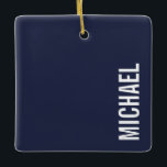 Navy Blue Moderner Minimalistischer Personalisiert Keramikornament<br><div class="desc">Modernes Minimalistisches Design mit personalisiertem Namen in weißem,  modernem,  fett- Sans Serif Schriftart Stil auf marineblau Hintergrund.</div>
