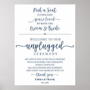 Navy Blue Pick a Seat Unplugged Ceremony sign Poster